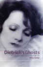 Dietrich’s Ghosts