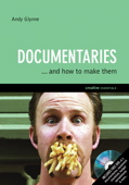 Documentaries…and how to make them