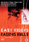 Easy Riders, Raging Bulls