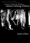 Cinema’s Missing Children