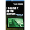I Found It At The Movies: Reflections of a Cinephile