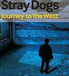 Stray Dogs (Jiao you, 2013) and Journey to the West (Xi You, 2014)