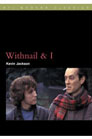 Withnail and I (BFI Modern Classics)